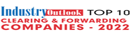 Top 10 Clearing & Forwarding Companies - 2022