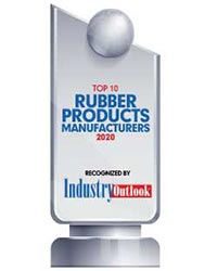 Top 10 Rubber Products Manufacturers - 2020