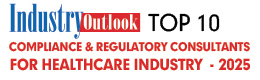 Top 10 Compliance & Regulatory Consultants For Healthcare Industry - 2025