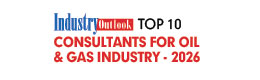 Top 10 Consultants for Oil & Gas Industry - 2026