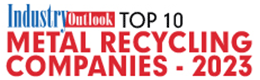Top 10 Metal Recycling Companies - 2023