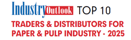 Top 10 Traders & Distributors For Paper And Pulp Industry - 2025