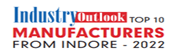Top 10 Manufacturers From Indore - 2022