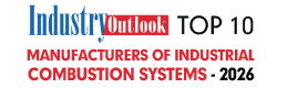 Top 10 Manufacturers Of Industrial Combustion Systems - 2026
