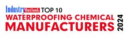 Top 10 Waterproofing Chemical Manufacturers - 2024