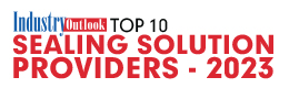 Top 10 Sealing Solution Providers - 2023 
