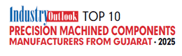 Top 10 Precision Machined Components Manufacturers From Gujarat - 2025