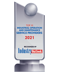 Top 10 Industrial Operation & Maintenance Service Providers - 2021