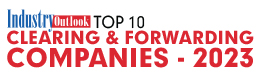 Top 10 Clearing & Forwarding Companies - 2023