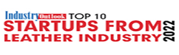 Top 10 Startups From Leather Industry – 2022