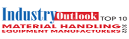 Top 10 Material Handling Equipment Manufacturers - 2022