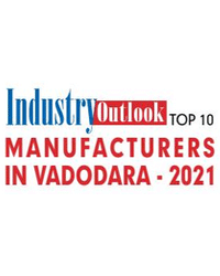 Top 10 Manufacturers in Vadodara - 2021