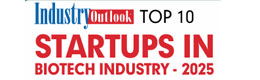 Top 10 Startups In Biotech Industry - 2025