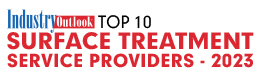 Top 10 Surface Treatment Service Providers - 2023