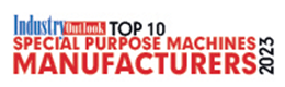 Top 10 Special Purpose Machines Manufacturers - 2023