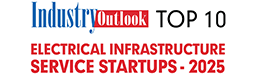 Top 10 Electrical Infrastructure Service Startups - 2024