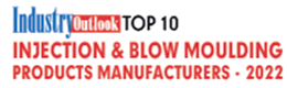 Top 10 Injection & Blow Moulding Products Manufacturers - 2022