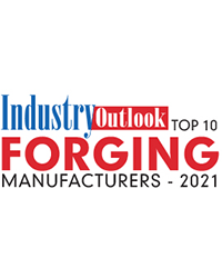 Top 10 Forging Manufacturers - 2021