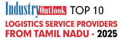 Top 10 Logistics Service Providers From Tamil Nadu - 2025