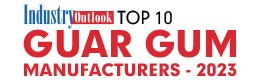Top 10 Guar Gum Manufacturers - 2023