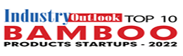 Top 10 Bamboo Products Startups - 2022