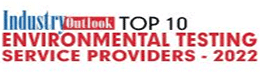 Top 10 Environmental Testing Service Providers - 2022