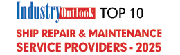Top 10 Ship Repair & Maintenance Service Providers - 2025