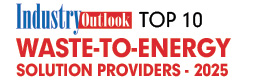 Top 10 Waste-To-Energy Solution Providers - 2025