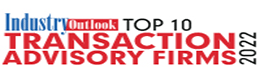 Top 10 Transaction Advisory Firms - 2022