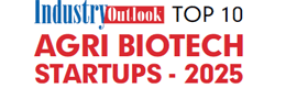 Top 10 Agri Biotech Startups - 2025