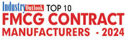 Top 10 FMCG Contract Manufacturers - 2024