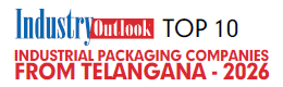 Top 10 Industrial Packaging Companies From Telangana - 2026