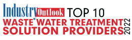 Top 10 Waste Water Treatment Solution Providers - 2022