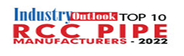 Top 10 RCC Pipe Manufacturers - 2022