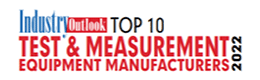 Top 10 Test & Measurement Equipment Manufacturers – 2022