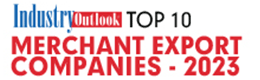 Top 10 Merchant Export Companies - 2023